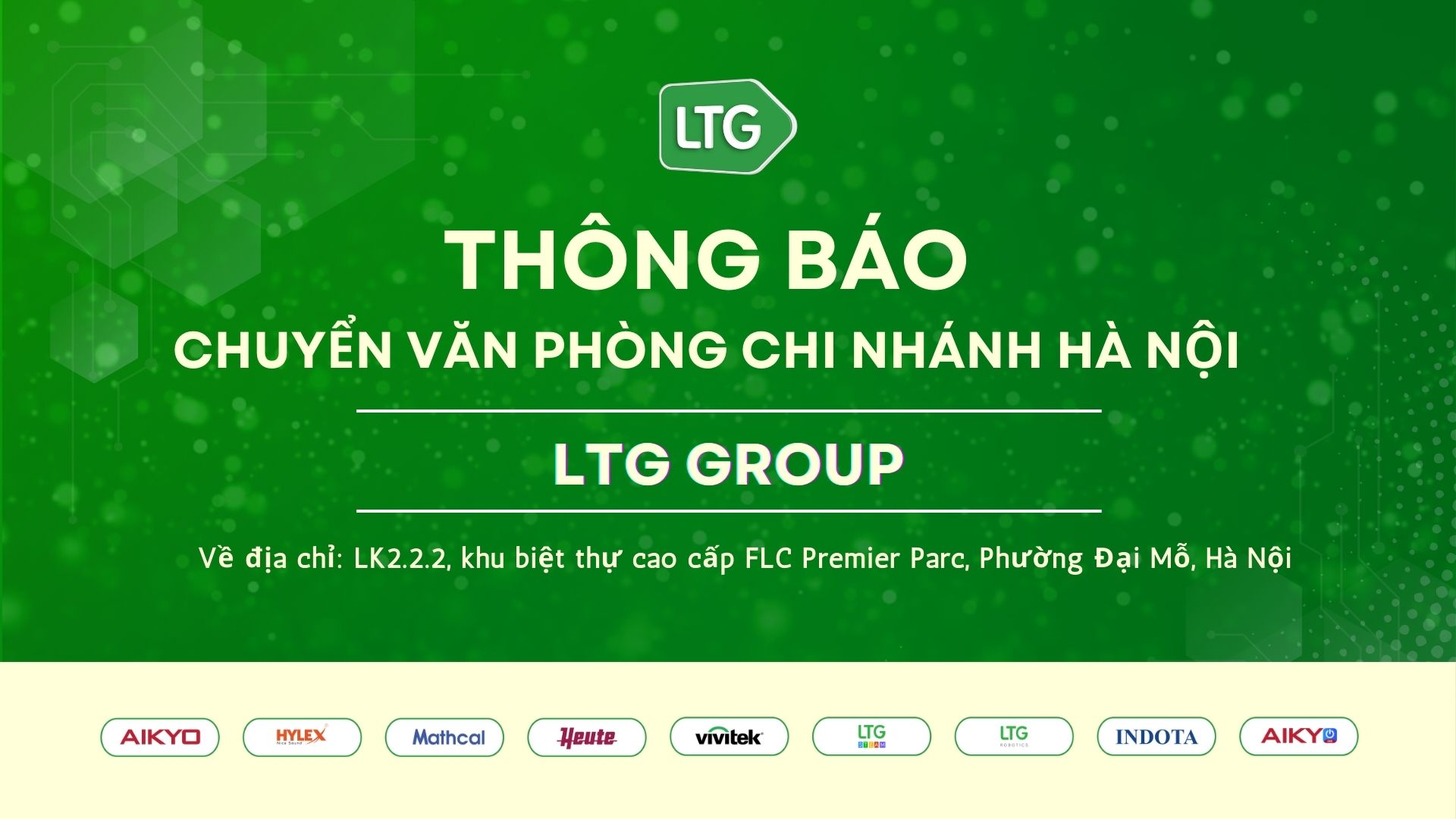 Thông báo thay đổi địa chỉ chi nhánh LTG tại Hà Nội